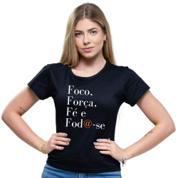 Camiseta Babylook Feminina Foco, Força, Fé