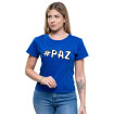 Camiseta Babylook Feminina #Paz (Feminina)