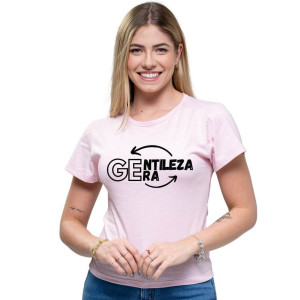Camiseta Babylook Feminina Gentiliza Gera Gentileza 