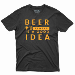 Camiseta Beer Alwais is a Good Idea