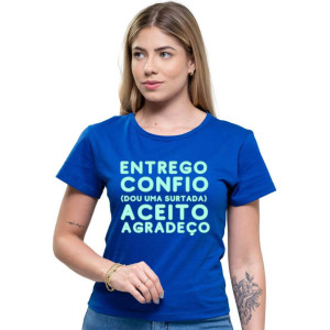 Camiseta Babylook Feminina Entrego Confio (Dou uma Surtada) (Feminina)
