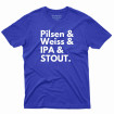 Camiseta Cerveja Pilsen & Weiss & Ipa & Stout